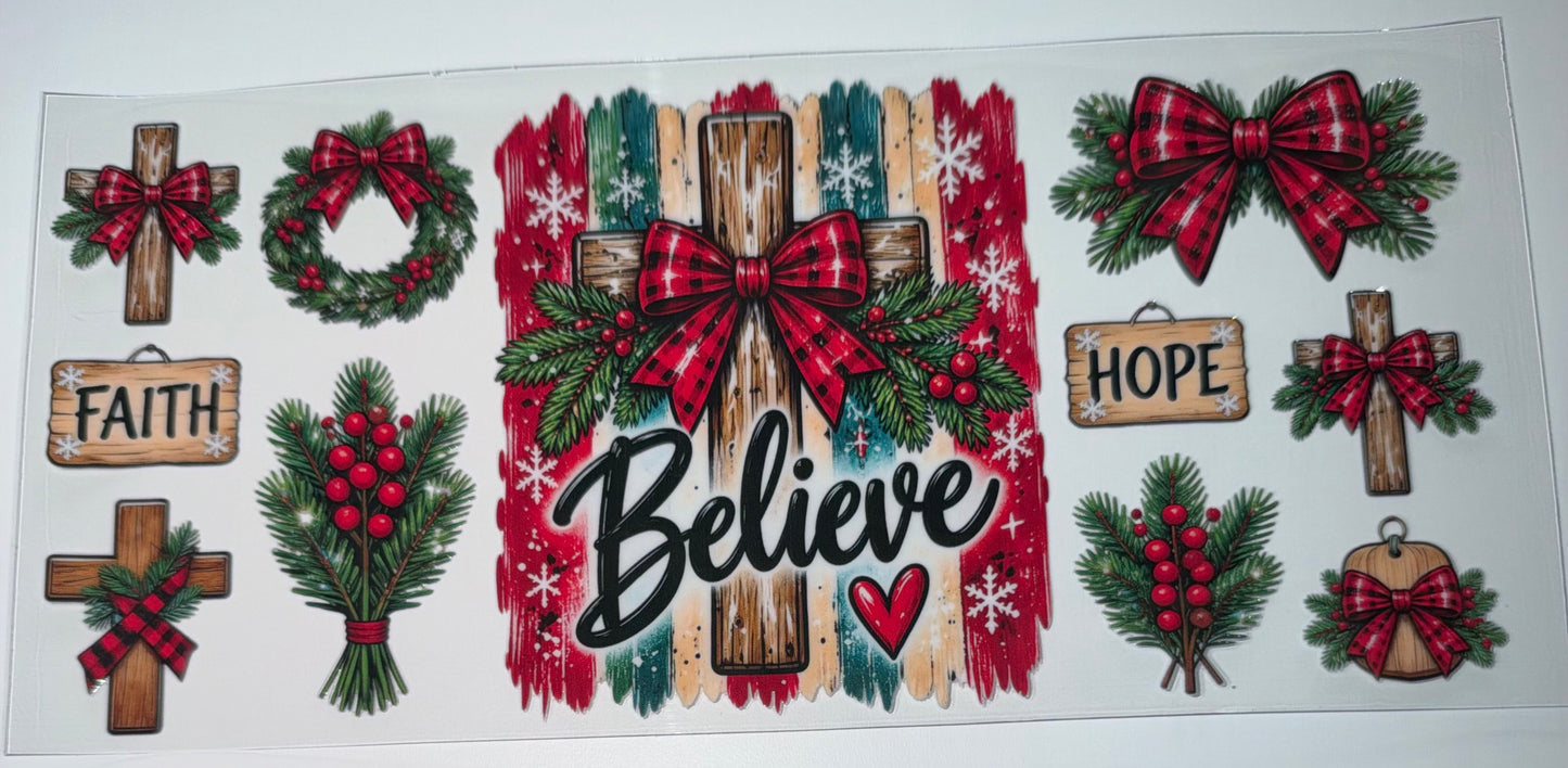 Believe - 16oz UV DTF Cup Wrap