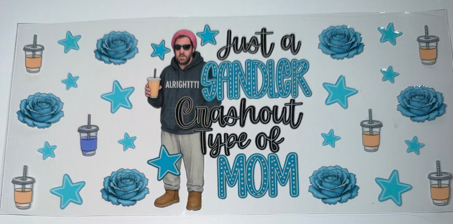 Crashout type of Mom - 16oz UV DTF Cup Wrap
