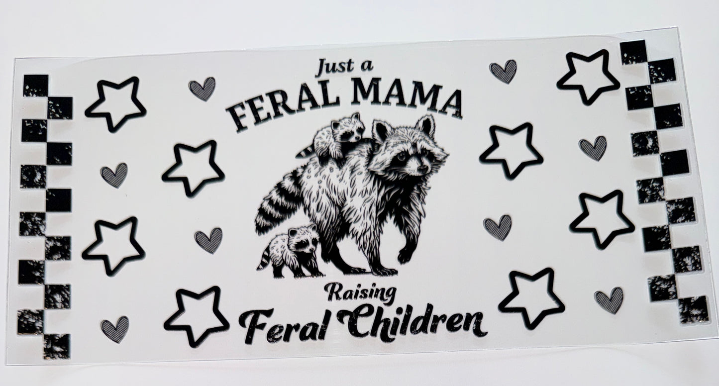 Feral Mama - 16oz UV DTF Cup Wrap