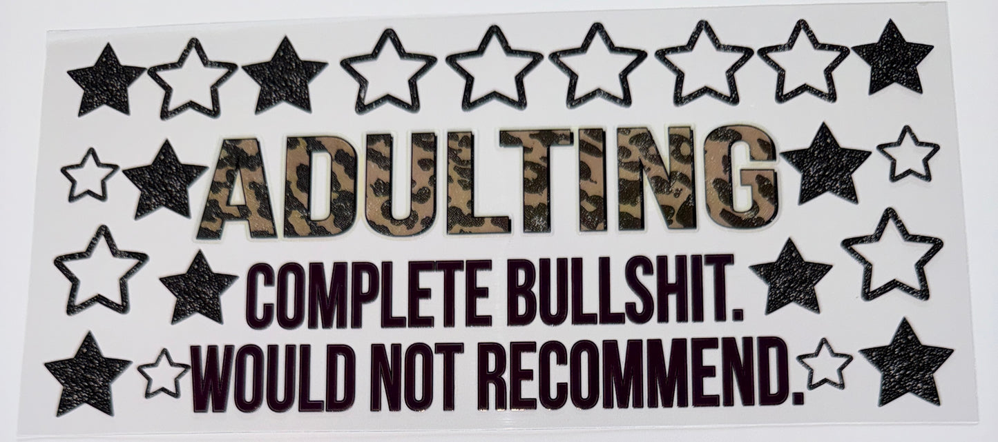 Adulting, bullshit - 16oz UV DTF Cup Wrap