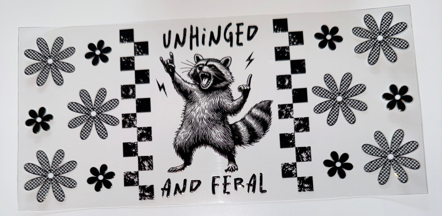 Unhinged - 16oz UV DTF Cup Wrap
