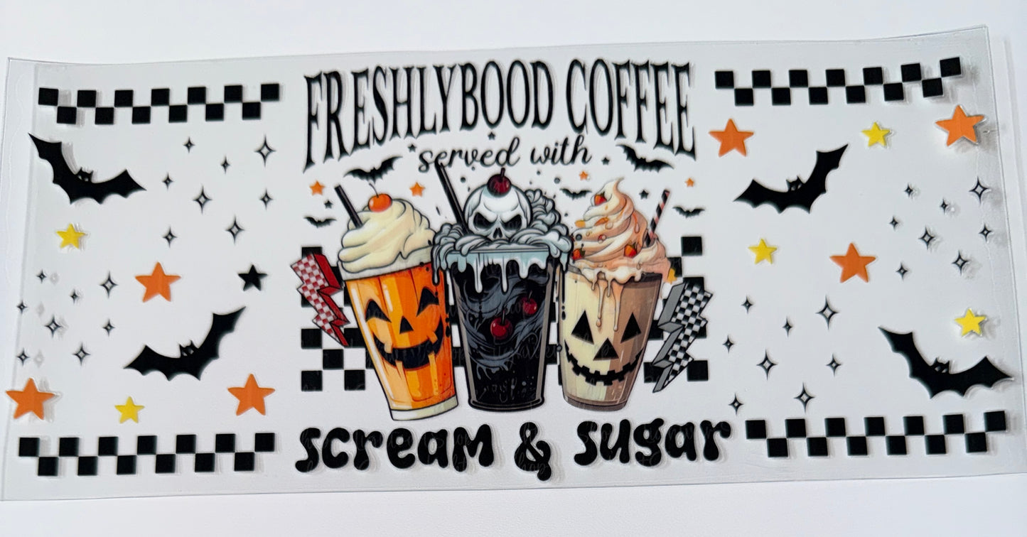 Scream and Suagr - 16oz UV DTF Cup Wraps