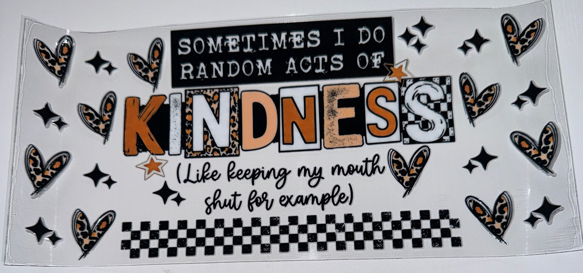 Kindness - 16oz UV DTF CUP WRAP
