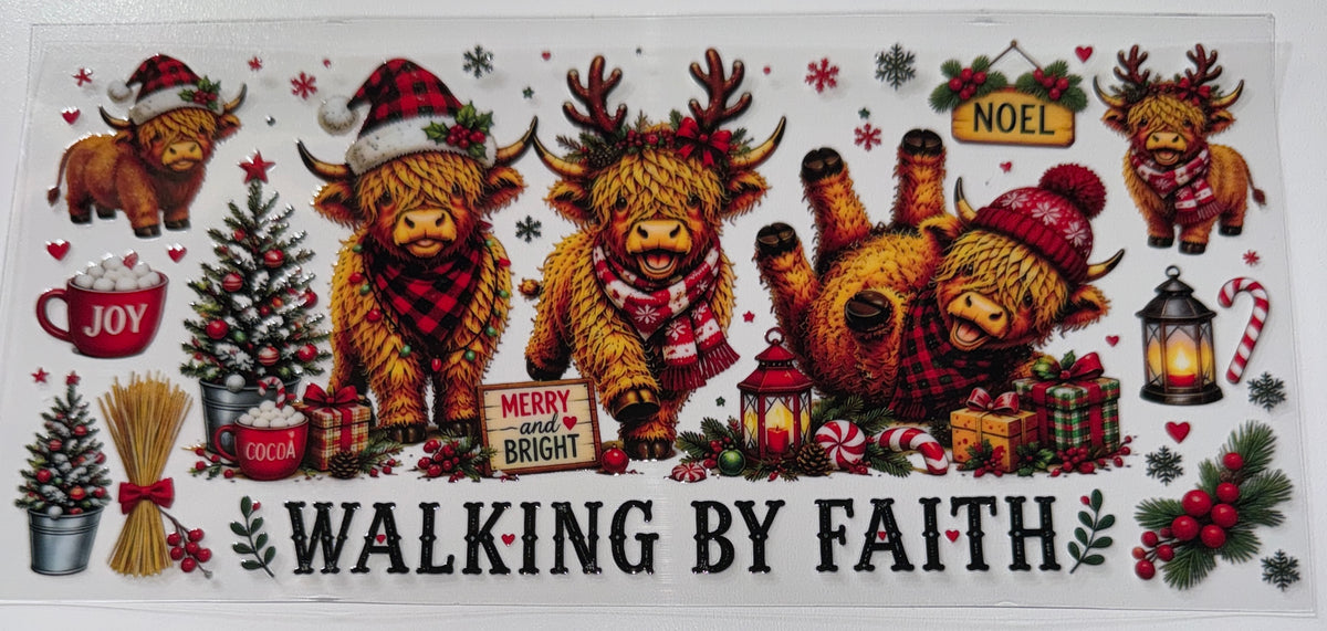 Walking by Faith Christmas Cow - 16oz UV DTF Cup Wrap