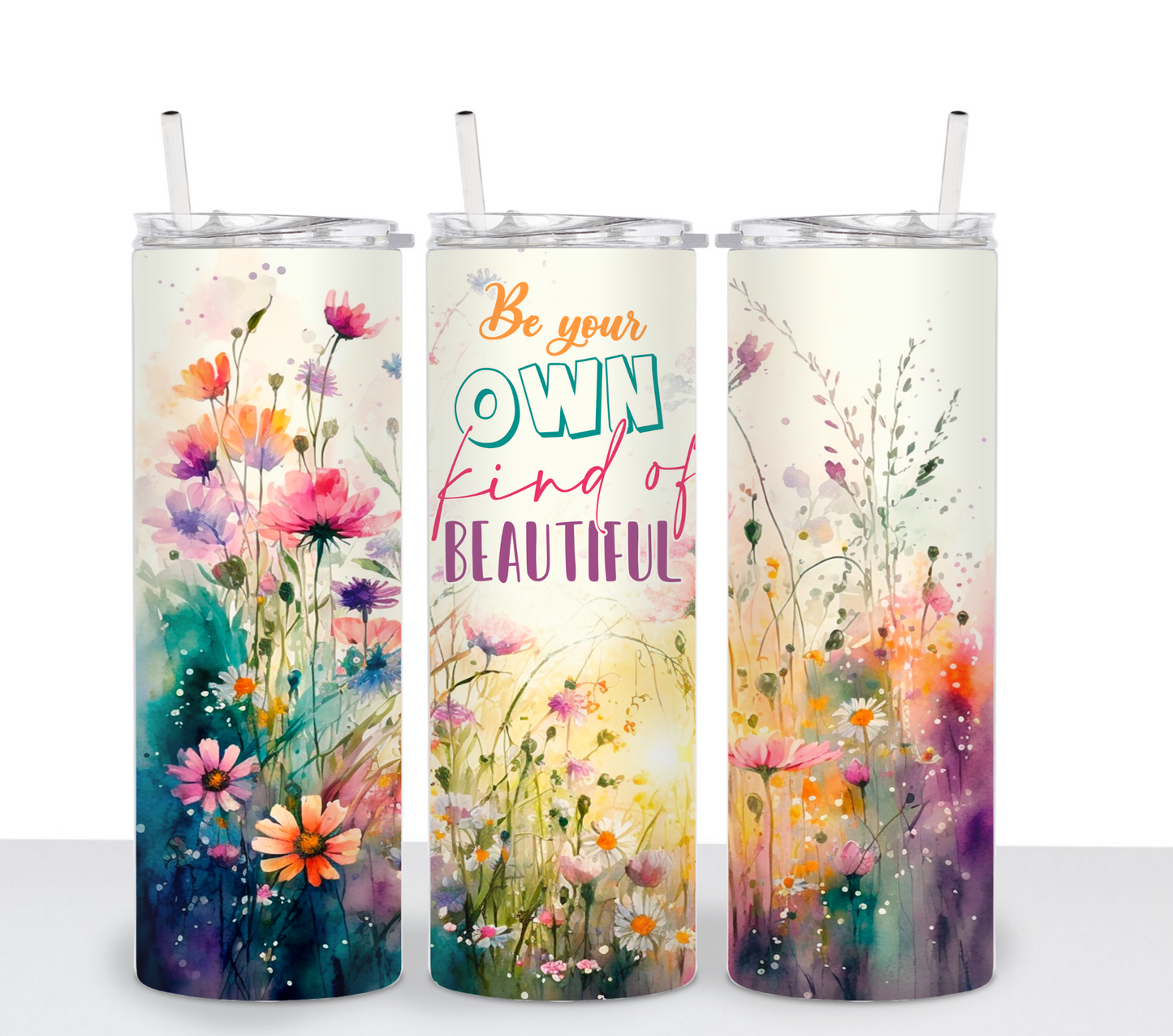 YOUR OWN KIND OF BEAUTIFUL - Sublimation Transfers