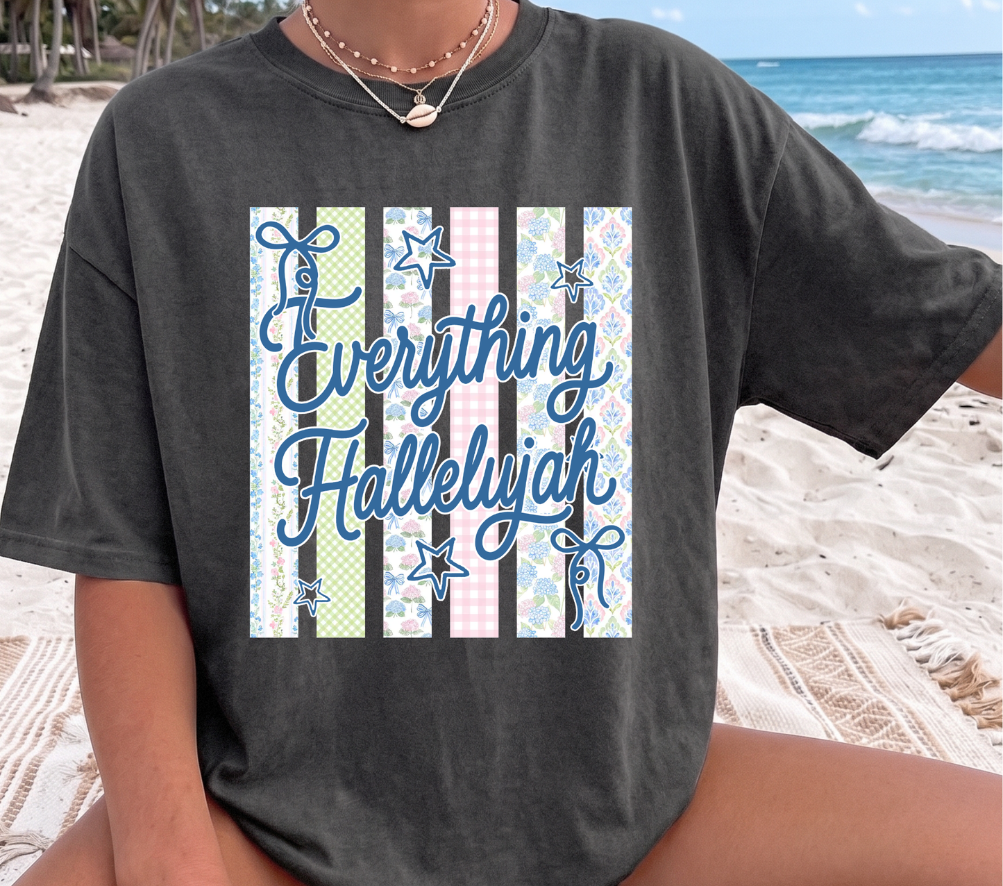 Everything Hallelujah - DTF Transfer