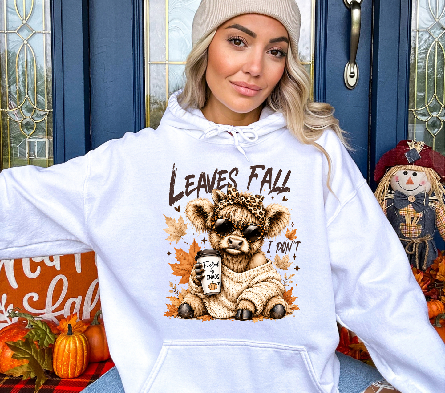Leaves Fall I don't - DTF TRANSFER