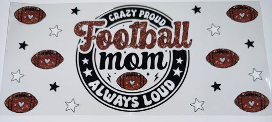 Football Mom - 16oz Uv DTF Cup Wrap