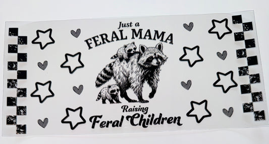 Feral Mama - 16oz UV DTF Cup Wrap