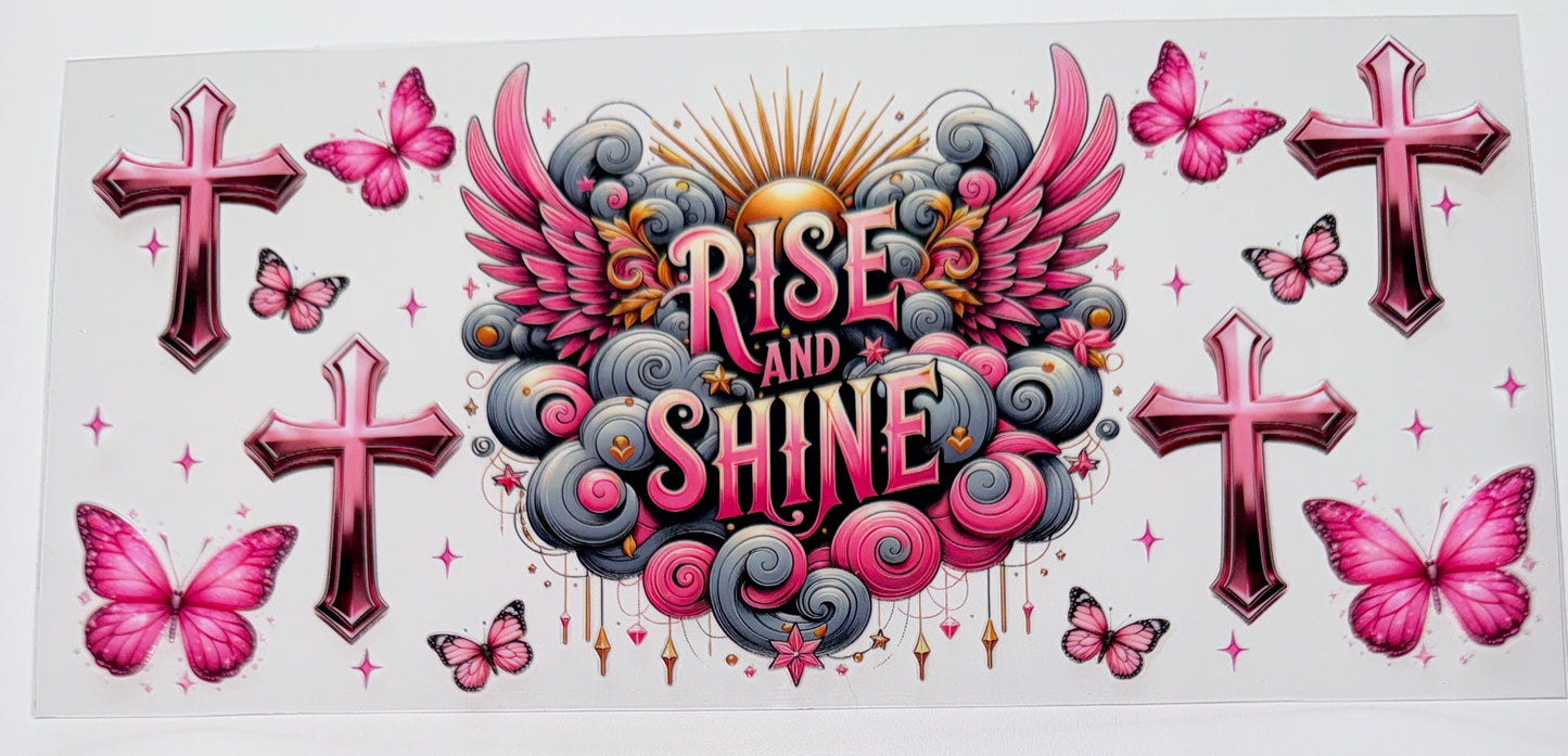 Rise and SHine - 16oz UV DTF Cup Wrap