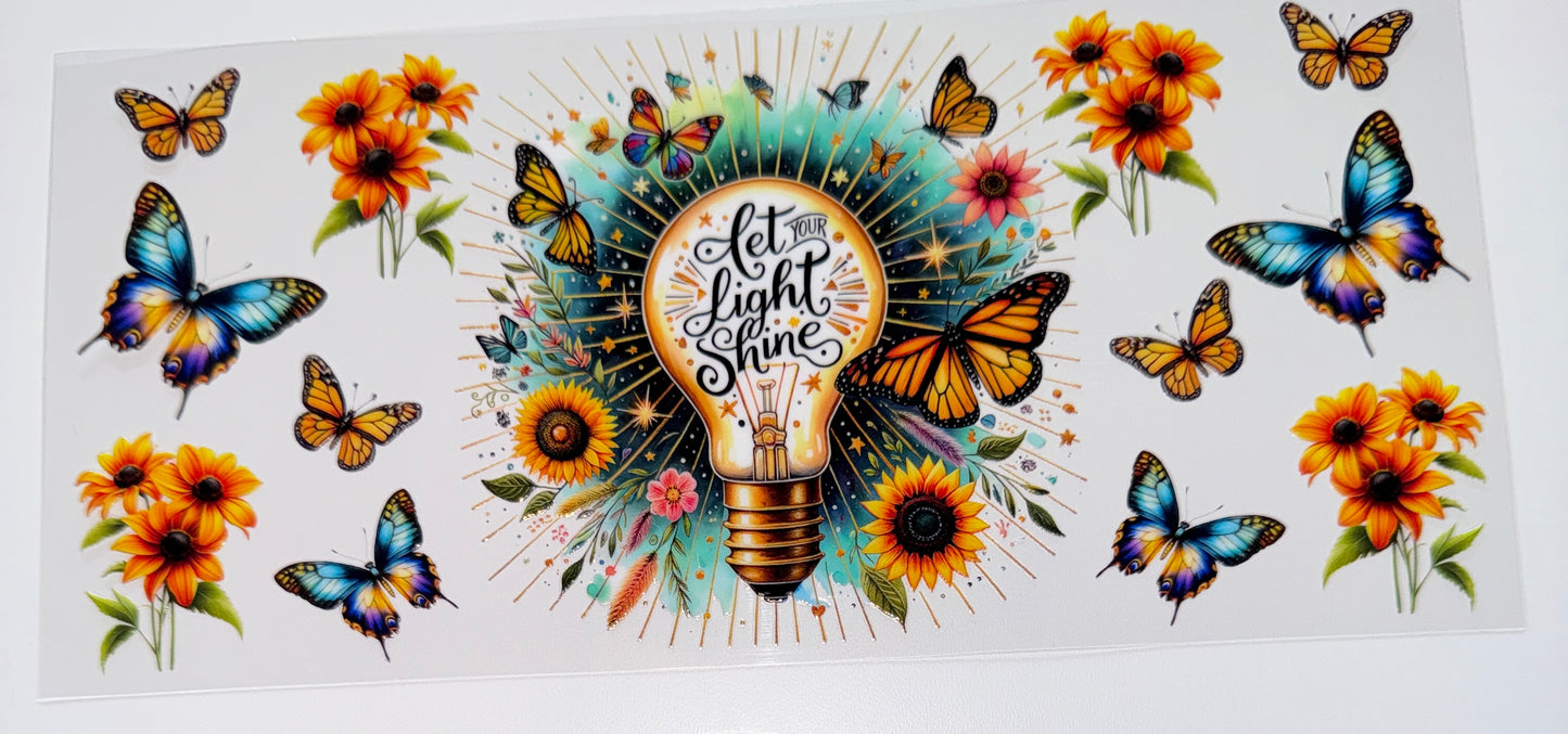 Let your Light Shine - 16oz UV DTF Cup Wrap