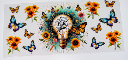 Let your Light Shine - 16oz UV DTF Cup Wrap
