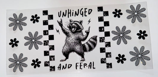 Unhinged - 16oz UV DTF Cup Wrap