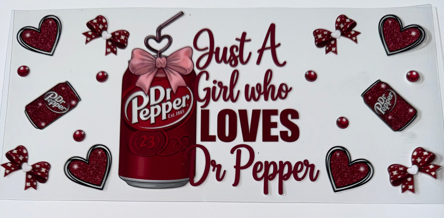 Girl who Loves Dr P - 16oz UV DTF Cup Wraps