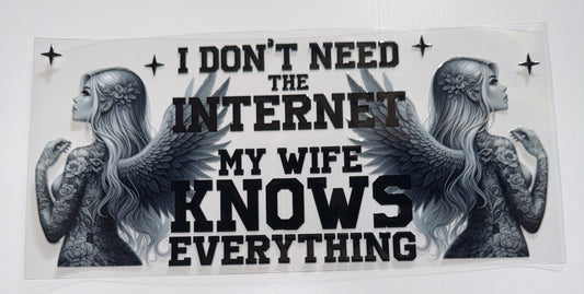 Wife Knows Everything - 16oz UV DTF Cup Wrap