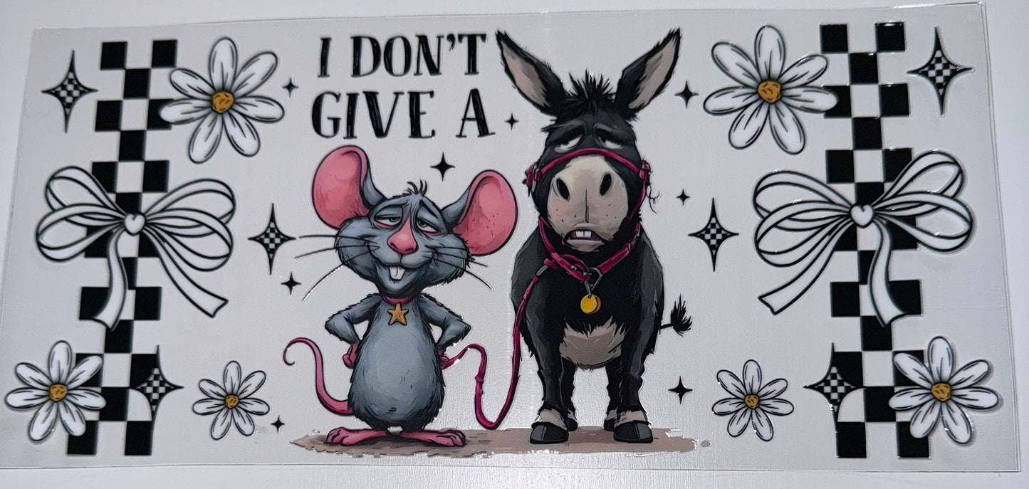 Don't give a Rat Ass - 16oz UV DTF Cup Wrap