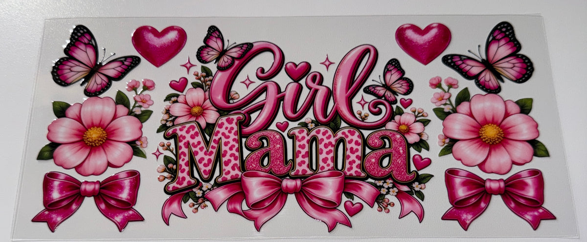 Girl Mama - 16oz UV DTF Cup Wrap