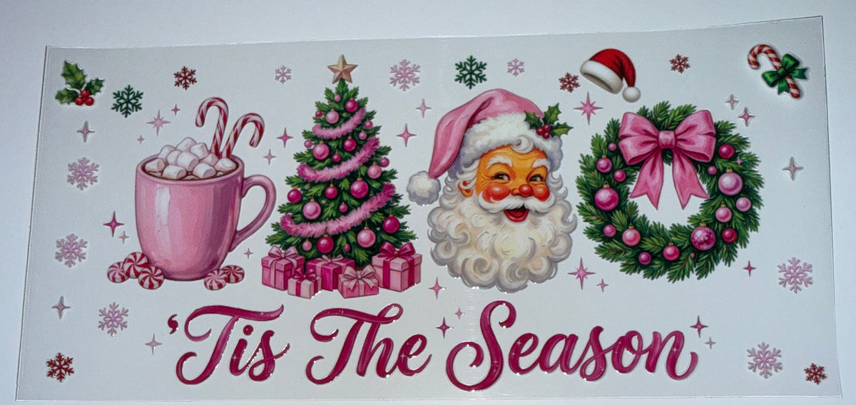 Pink Tis the Season -  16oz Uv DTF Cup Wrap