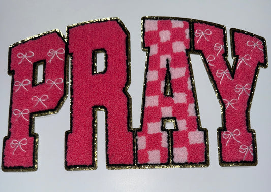 Pray - Chenille Patch