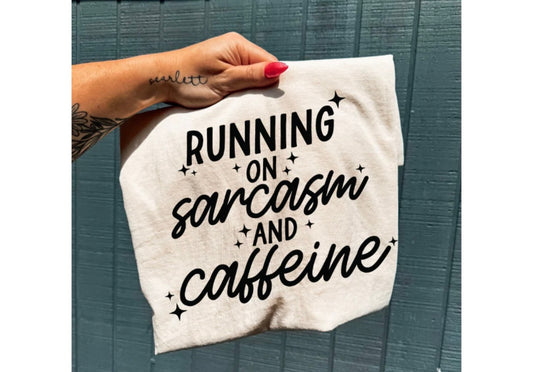 Sarcasm and Coffee - Screen Print Transfer