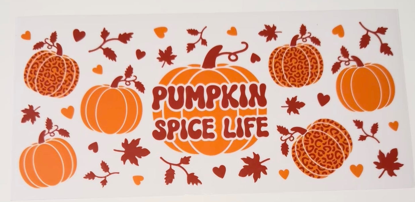 PUMPKIN SPICE LIFE - 16oz UV DTF CUP WRAP