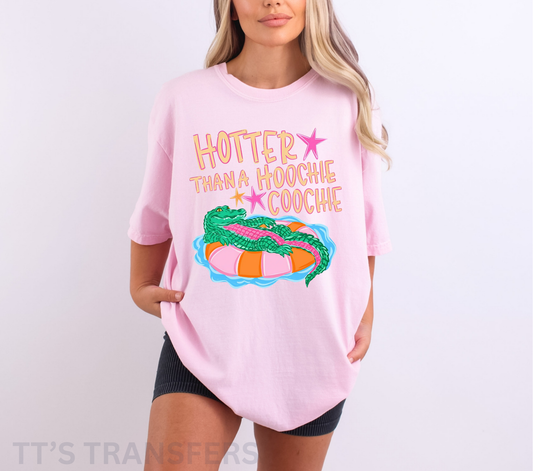 Hotter than a Hoochie Coochie - DTF Transfers