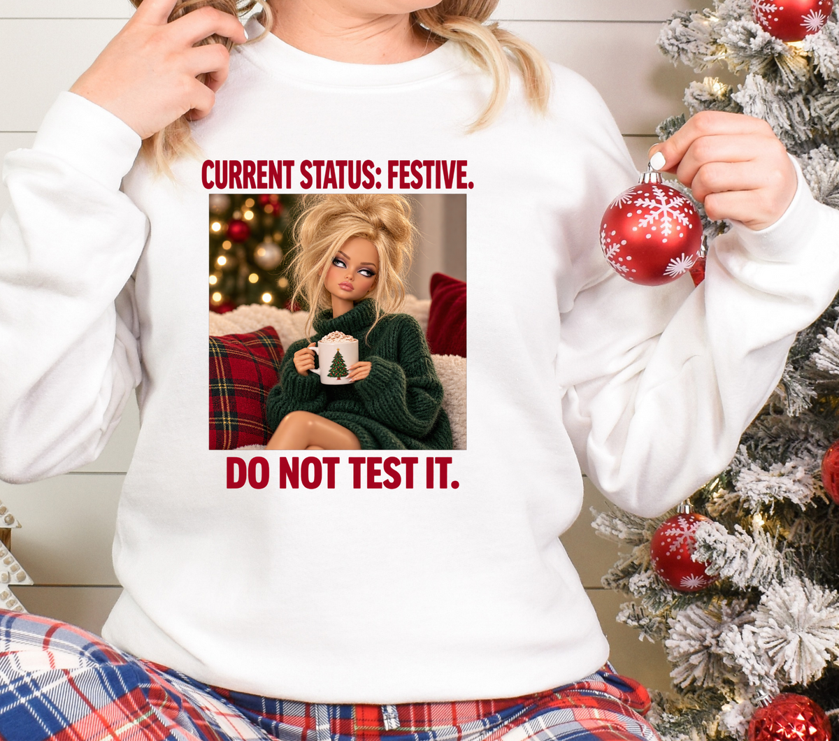 *PRE-ORDER*Current Status Festive - DTF Transfer
