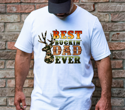BEST BUCKIN' DAD EVER - DTF TRANSFER