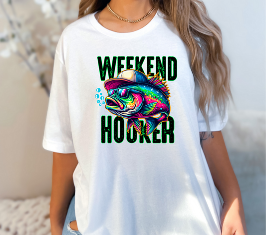 WEEKEND HOOKER - DTF TRANSFER