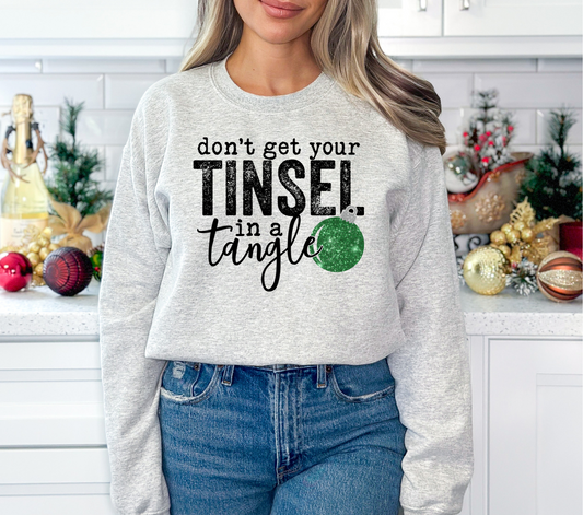 DON'T GET YOUR TINSEL IN A TINGLE -  DTF TRANSFER