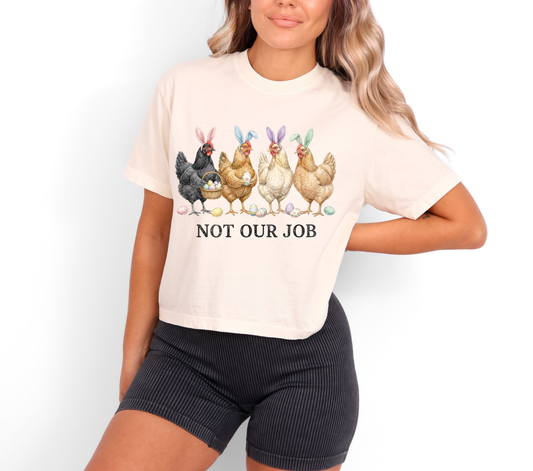 Not our Job -  DTF Transfer