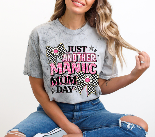 Manic Mom Day - DTF Transfer