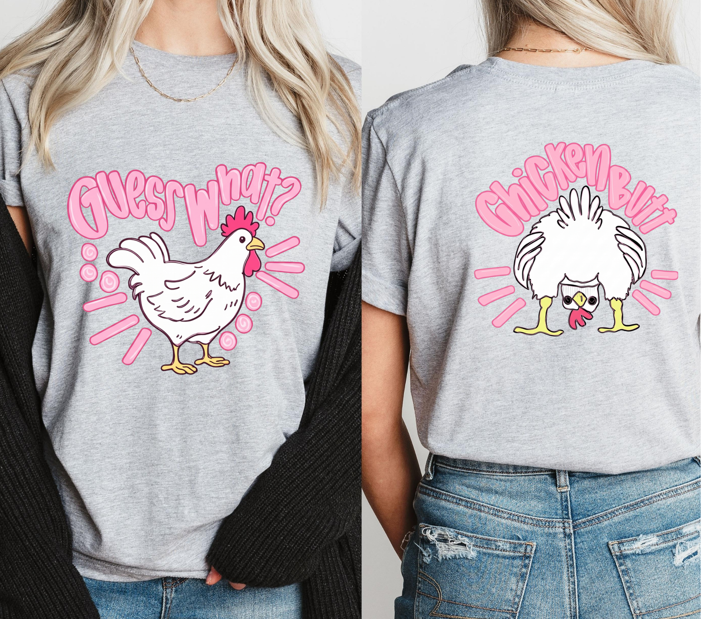 Chicken Butt - DTF TRANSFER front and back