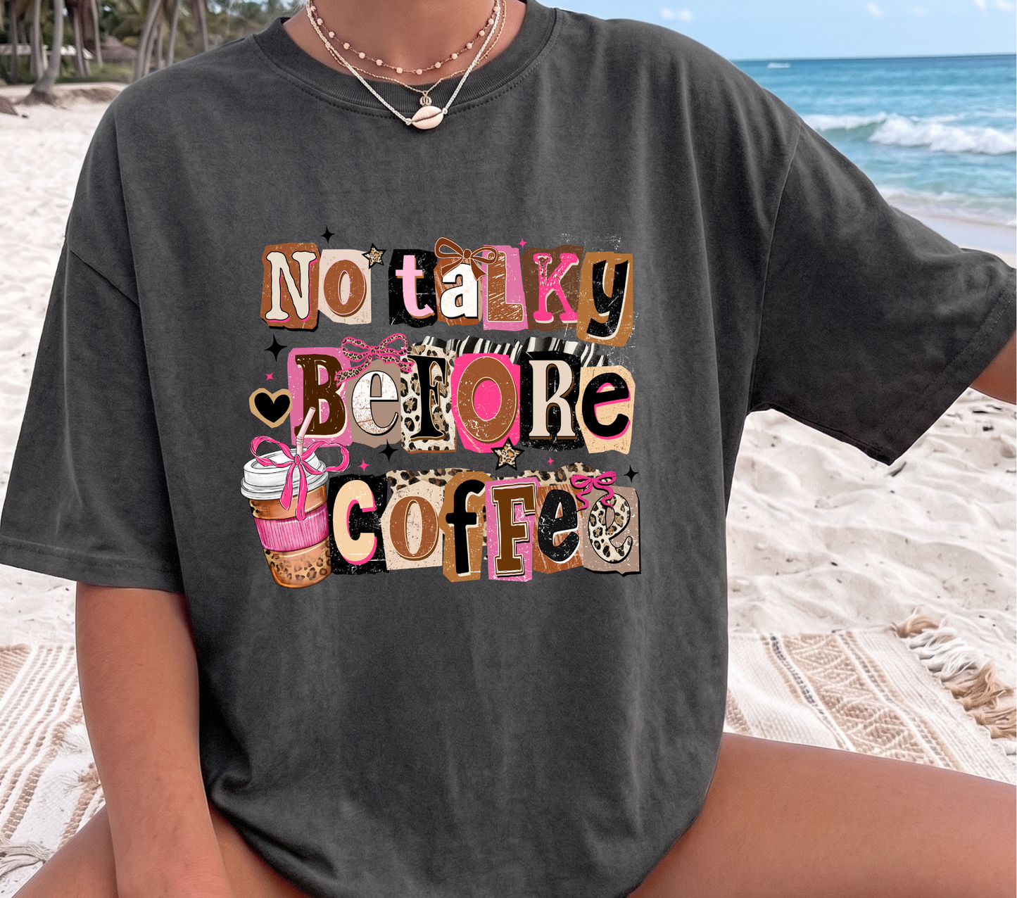 No Talky Before Coffee -  DTF TRANSFER