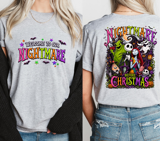 Welcome to Our Nightmare - DTF Transfer Front & Back