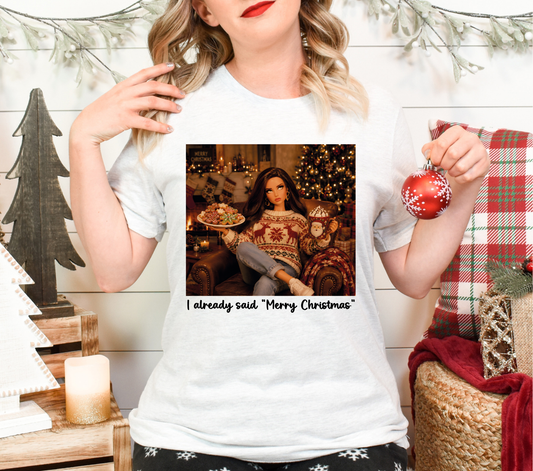 *PRE-ORDER*Already Said Merry Christmas - DTF TRANSFER